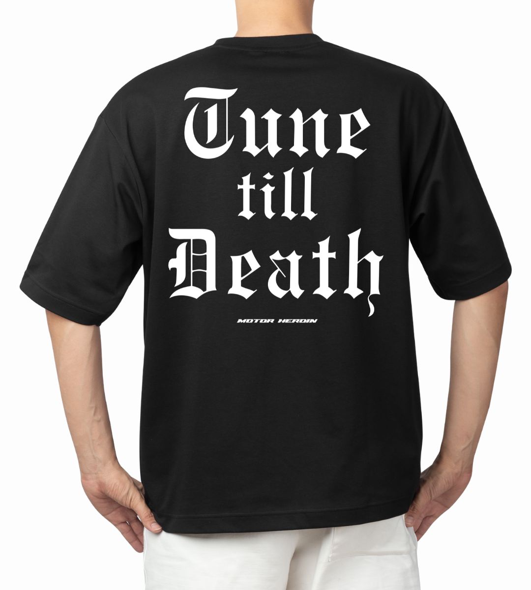 T-Shirt Oversize Motor Heroin Tune till Death